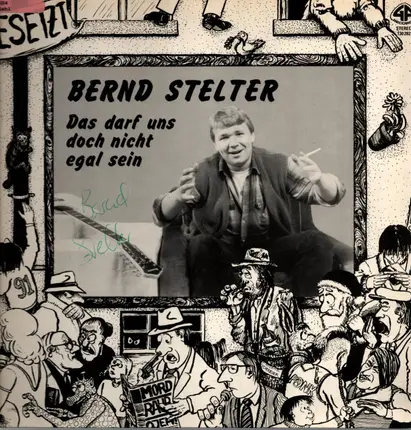 Bernd Stelter - Das Darf Uns Doch Nicht Egal Sein