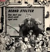 LP - Bernd Stelter - Das Darf Uns Doch Nicht Egal Sein - Signed