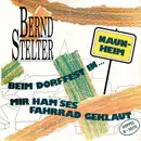 7inch Vinyl Single - Bernd Stelter - Beim Dorffest In ... Naunheim