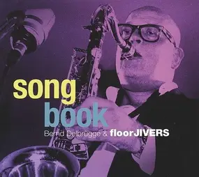 Bernd/Floorjivers Delbrügge - Songbook