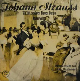 Johann Strauss II - Waltzes
