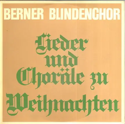 Berner Blindenchor - Weihnachtslieder