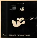 LP - Berner Troubadours - Berner Troubadours