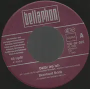 7inch Vinyl Single - Bernhard Brink - Dafür Leb Ich / Der Himmel Kann Warten