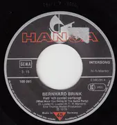 7inch Vinyl Single - Bernhard Brink - Hab' Ich Zuviel Verlangt