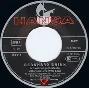 7inch Vinyl Single - Bernhard Brink - Ich Wär' So Gern Wie Du (She's In Love With You)