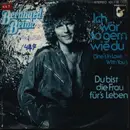 7inch Vinyl Single - Bernhard Brink - Ich Wär' So Gern Wie Du (She's In Love With You)
