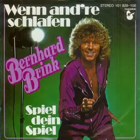 Bernhard Brink - Wenn And're Schlafen