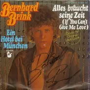 Bernhard Brink - Alles Braucht Seine Zeit