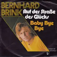 Bernhard Brink - Auf Der Straße Des Glücks