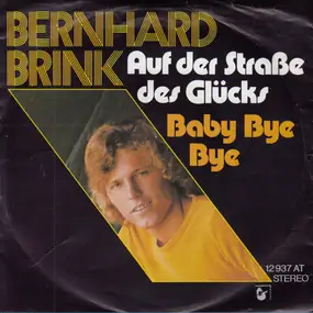 Bernhard Brink - Auf Der Straße Des Glücks