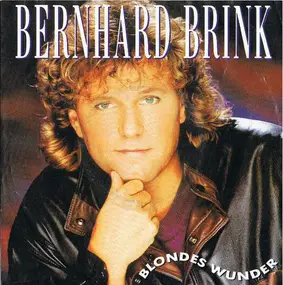 Bernhard Brink - Blondes Wunder