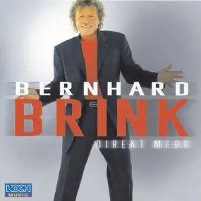 Bernhard Brink - Direkt Mehr
