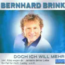 CD - Bernhard Brink - Doch Ich Will Mehr
