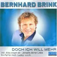 Bernhard Brink - Doch Ich Will Mehr
