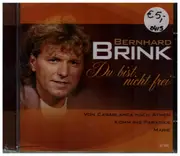 CD - Bernhard Brink - Du bist nicht frei