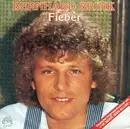 7inch Vinyl Single - Bernhard Brink - Fieber / Glaubst Du, Du findest den Weg