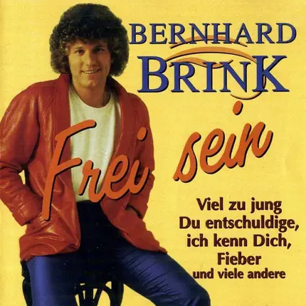 Bernhard Brink - Frei Sein