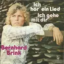 7inch Vinyl Single - Bernhard Brink - Ich Hör' Ein Lied