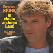 Bernhard Brink - In Einem Anderen Land