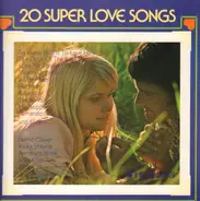 Bernhard Brink, Leo Wright a.o. - 20 Super Love Songs