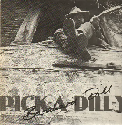 Bernhard Dill - Pick-A-Dilly