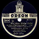 Schellack - Bernhard Etté Mit Seinem Großen Schauorchester - Wir Hören Walter Kollo!