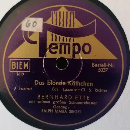 Bernhard Etté Mit Seinem Großen Schauorchester - Die Musi, Musi, Musi / Das Blonde Käthchen