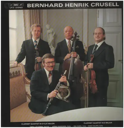 Bernhard Henrik Crusell - Clarinet Quartet in E Flat Minor & D Major