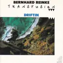 CD - Bernhard Reinke Transfusion - Driftin'