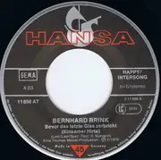 7'' - Bernhard Brink - Bevor Das Letzte Glas Zerbricht (Einsamer Hirte)