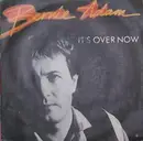 7inch Vinyl Single - Bernie Adam - It's Over Now