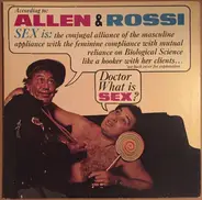 Bernie Allen , Steve Rossi - According to Allen & Rossi Sex Is: