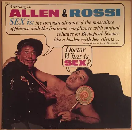 Bernie Allen , Steve Rossi - According to Allen & Rossi Sex Is: