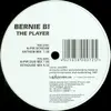 12inch Vinyl Single - Bernie B! - The Player
