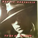 7inch Vinyl Single - Bernie Bonvoisin - Tu As Dû Voyager