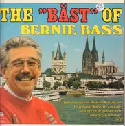 Bernie Bass - The "Bäst" Of Bernie Bass