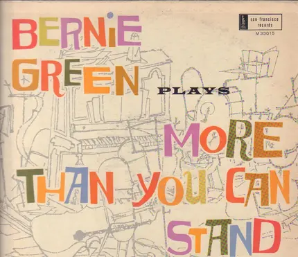 Bernie Green - Bernie Green Plays More Than You Can Stand In Hi Fi