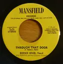 7inch Vinyl Single - Bernie Knee - Through That Door / Forever Dear