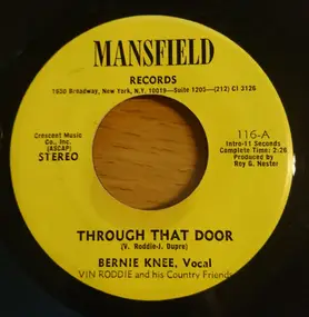 Bernie Knee - Through That Door / Forever Dear