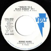 Bernie Hayes - Tribute To A Black Woman PT1
