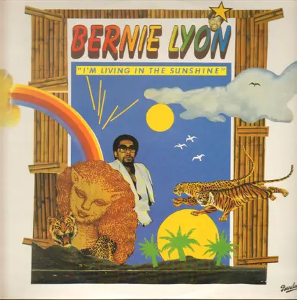 Bernie Lyon - I'm Living In The Sunshine
