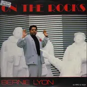 Bernie Lyon - On The Rocks