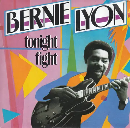 Bernie Lyon - Tonight / Fight