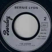 7inch Vinyl Single - Bernie Lyon - Get Back To Yourself / I'm Home