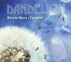 CD - Bernie Mora & Tangent - Dandelion - digipack