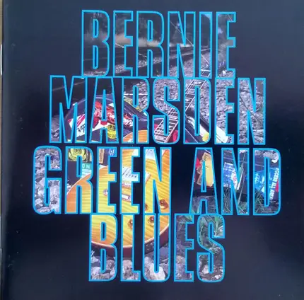 Bernie Marsden - Green And Blues