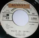 7inch Vinyl Single - Bernie Nee - Make Me Yours / I Have You to Thank