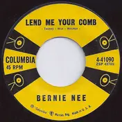 Bernie Nee - Lend Me Your Comb