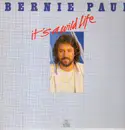 LP - Bernie Paul - It's A Wild Life